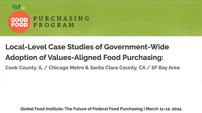first slide of slide deck for Local-Level Case Studies of Government-Wide Adoption of Values-Aligned Food Purchasing